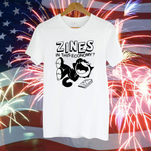 Zines in this economy Tee Shirt