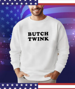 Butch Twink t-shirt