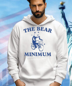 Only Doing The Bear Minimum t-shirt