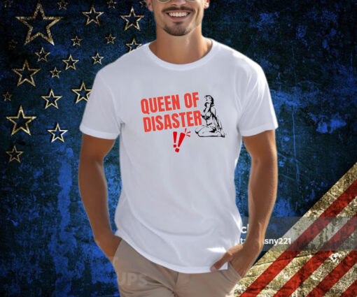 Queen Of Disaster T-Shirt