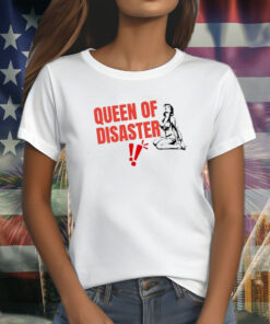 Queen Of Disaster T-Shirt