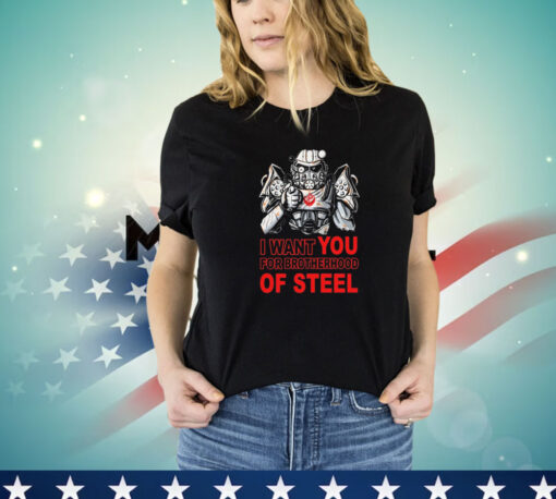 I want you for Brotherhood of Steel t-shirt