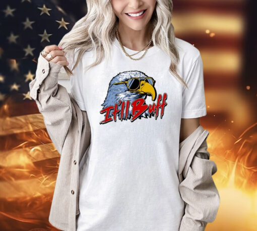 2024 It’ll Buff Eagle t-shirt