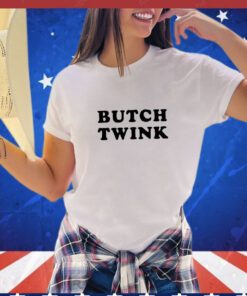 Butch Twink t-shirt