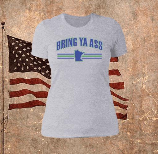 Bring Ya Ass Minnesota Shirt - Image 3