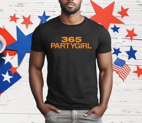 365 Partygirl T-Shirt
