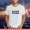 Butch Twink t-shirt