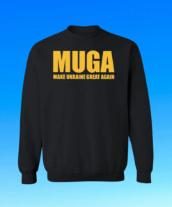 MUGA Make Ukraine Great Again Hoodie T- Shirt