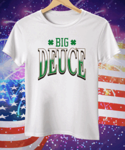 BIG DEUCE Tee Shirt