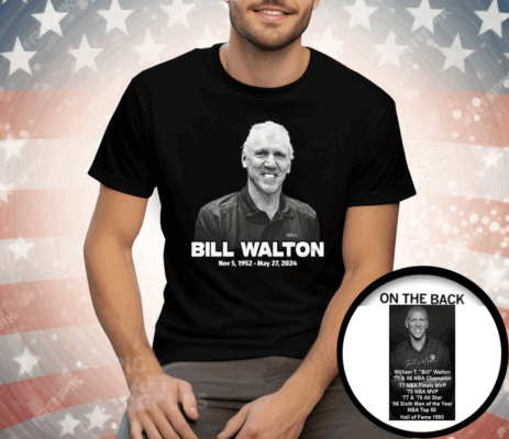 Bill Walton 1952-2024 Thank You For The Memories Print 2 Sided Tee Shirt