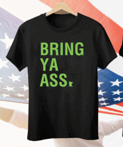 Bring Ya Ass Ladies Boyfriend Tee Shirt