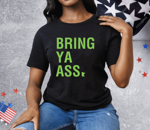 Bring Ya Ass Ladies Boyfriend Tee Shirt - Image 2