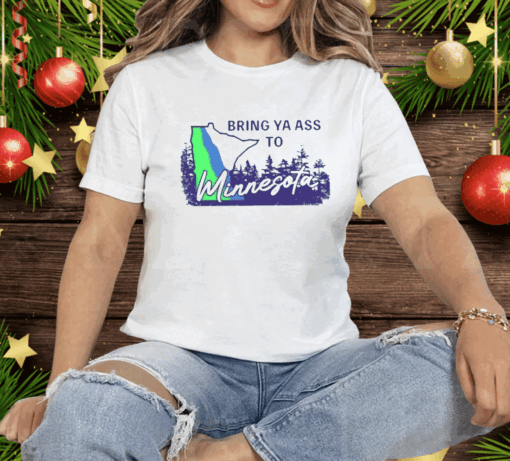 Bring Ya Ass To Minnesota Road Sign Tee Shirt - Image 2