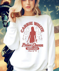 Carrie White For Prom Queen Bates High Class Of ’76 Funny T-Shirt