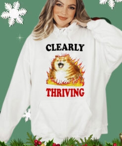 Cat clearly thriving Shirt