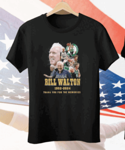 Celtics Bill Walton 1952-2024 Thank You For The Memories Tee Shirt