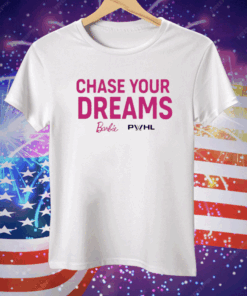 Chase Your Dreams Barbie Tee Shirt