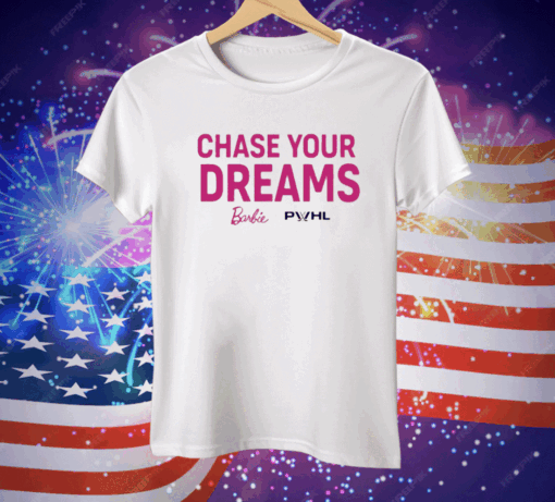 Chase Your Dreams Barbie Tee Shirt