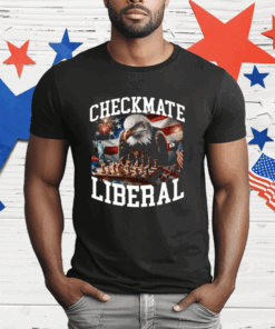 Checkmate Liberal T-Shirt