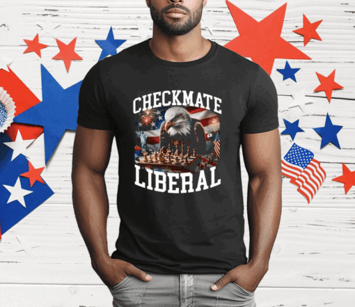 Checkmate Liberal T-Shirt