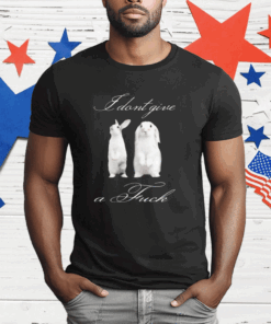 I Dont Give A Fuck Rabbit T-Shirt