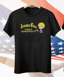 Jeannie Gold Planner De Weddingos prostituta Ladies Boyfriend Tee Shirt