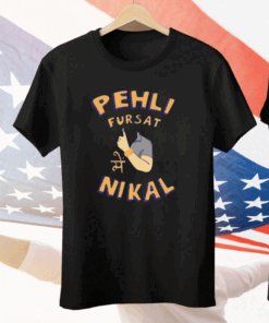 Kadak Pehli Fursat Mei Nikal Tee Shirt