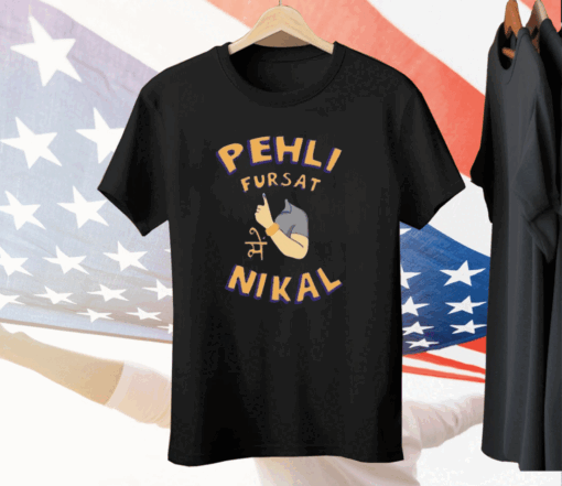 Kadak Pehli Fursat Mei Nikal Tee Shirt