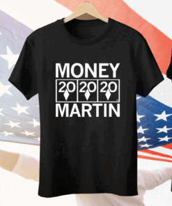 Kate Martin is Money Martin Tee Shirt