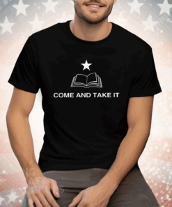 Lauren Ashley Simmons The Banned Read Book Come And Take It Tee Shirt