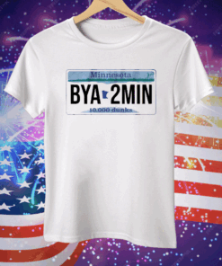 MINNESOTA BYA2MIN LICENSE PLATE Tee Shirt