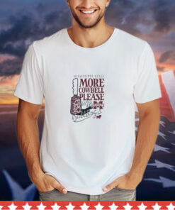 Mississippi State Bulldogs More Cowbell Please 1878 Hyperlocal t-shirt