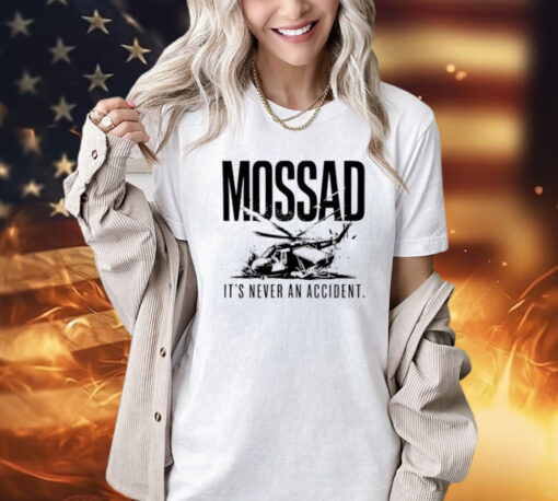 Mossad It’s Never An Accident Ladies Boyfriend Shirt