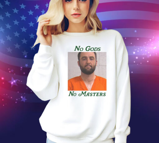 No Gods. No Masters. Shirt