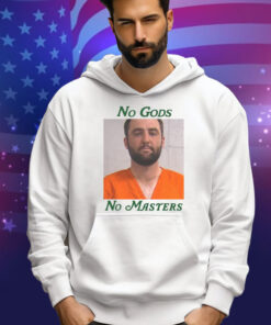 No Gods. No Masters. Shirt