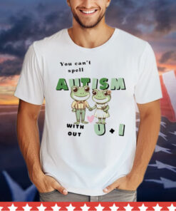 Official You cant spell autism without u and i frog T-Shirt