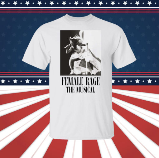 Original Taylor Swift Tour Female Rage The Musical Shirt