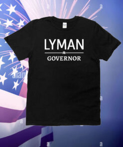 Phil Lyman For Governor T-Shirt