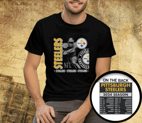 Pittsburgh Steelers Schedule 2024 Tee Shirt