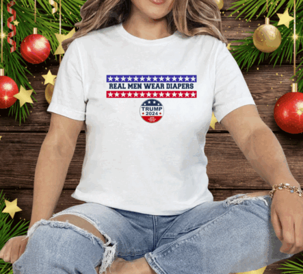 Real men wear diapers trump 2024 save America again Tee Shirt