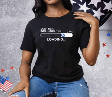 Roberta Gilmour Scottish Independence 77 Percent Loading Tee Shirt