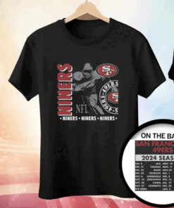 San Francisco 49ers Schedule 2024 Tee Shirt