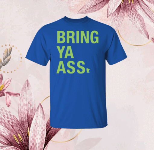 SotaStick Bring Ya Ass Women Shirt - Image 5