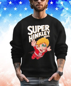 Super Hinkley Hero Shirt