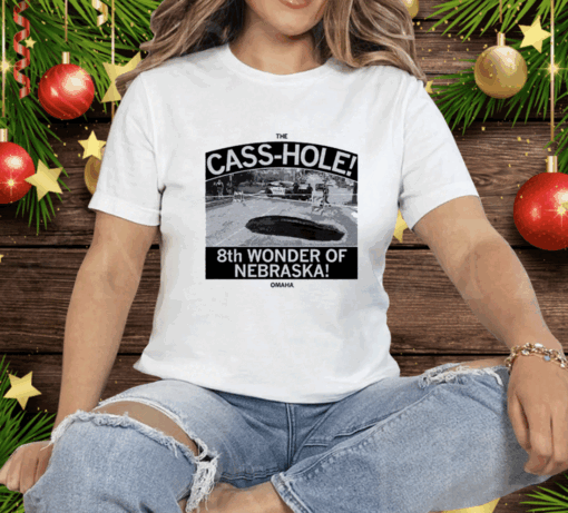The Cass hole Tee Shirt