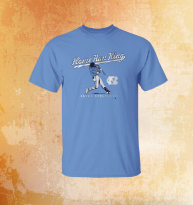 UNC BASEBALL VANCE HONEYCUTT HR KING Tee Shirt