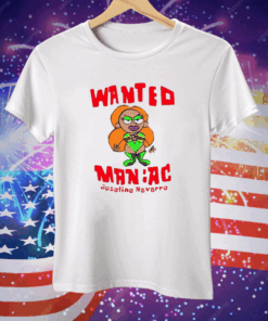 Wanted Maniac Joseline Navarro Tee Shirt