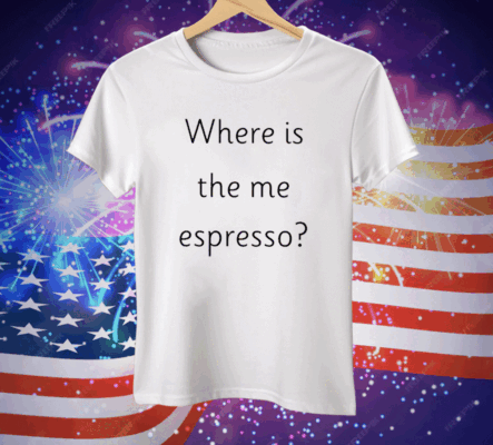 Where Is The Me Espresso Tee Shirt