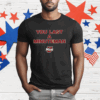 You Last A Minuteman Umass Tee Shirt