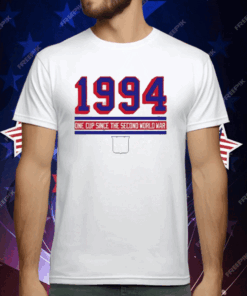 1994 One Cup Since The Second World War T-Shirt